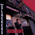 the album cover for The Slackers - Redlight [RSD Essential Indie Colorway Silver LP]