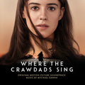 the album cover for Where the Crawdads Sing [Movie] - Where The Crawdads Sing (Original Motion Picture Soundtrack)