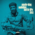 the album cover for Gyedu Ambolley -Blay - Gyedu Blay Ambolley & High Life Jazz