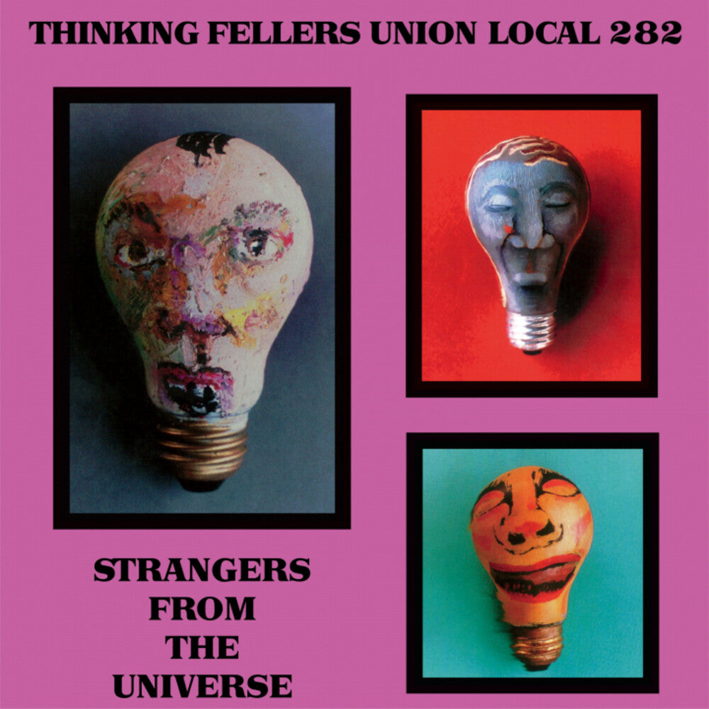 the album cover for Thinking Fellers Union Local 282 - Strangers From The Universe