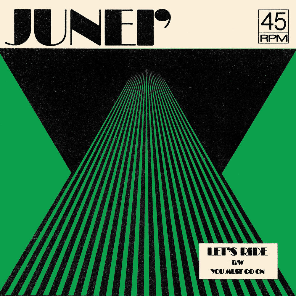 the album cover for Junei' - Let's Ride B/W You Must Go On