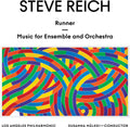 the album cover for Los Angeles Philharmonic, Susanna Mälkki - Steve Reich: Runner / Music for Ensemble & Orchestra