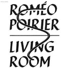 the album cover for Roméo Poirier - Living Room