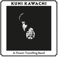 the album cover for Kuni Kawachi  & Flower Travelling Band - Kirikyogen