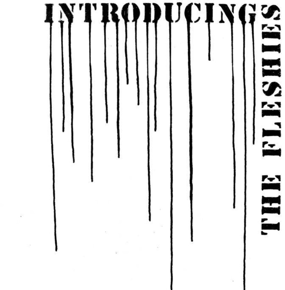 the album cover for Fleshies - Introducing The
