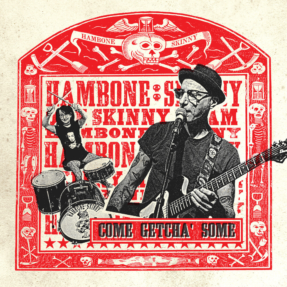 the album cover for Hambone Skinny - Come Getcha Some
