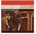 the album cover for Seatbelts - Cowboy Bebop (Soundtrack from the Netflix Original Series) [2LP]