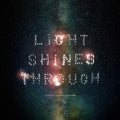 the album cover for Miller, Landon Lloyd - Light Shines Through