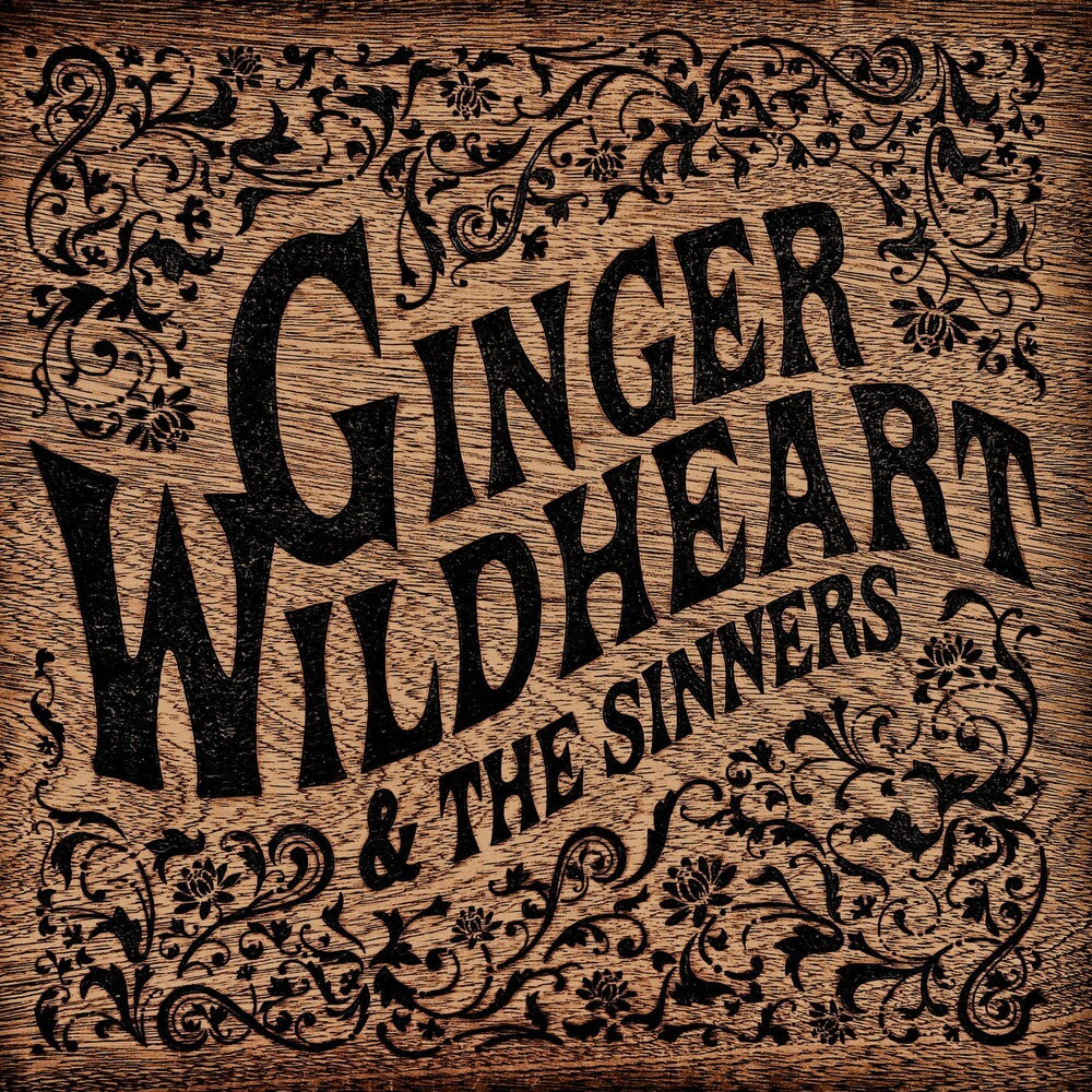 the album cover for Wildheart, Ginger & the Sinners - Ginger Wildheart & The Sinners