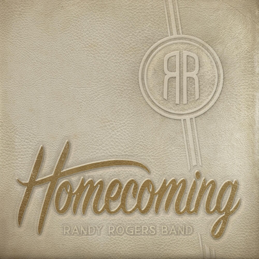 the album cover for Randy Rogers Band - Homecoming [LP]