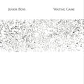 the album cover for Junior Boys - Waiting Game
