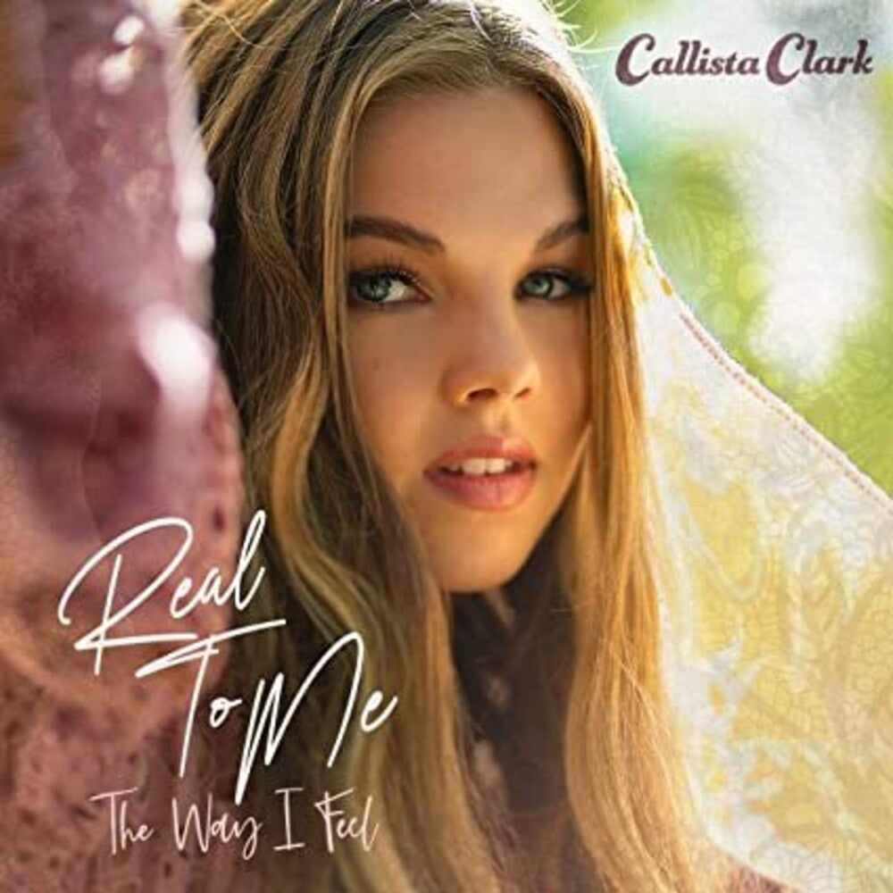 the album cover for Callista Clark - Real To Me: The Way I Feel