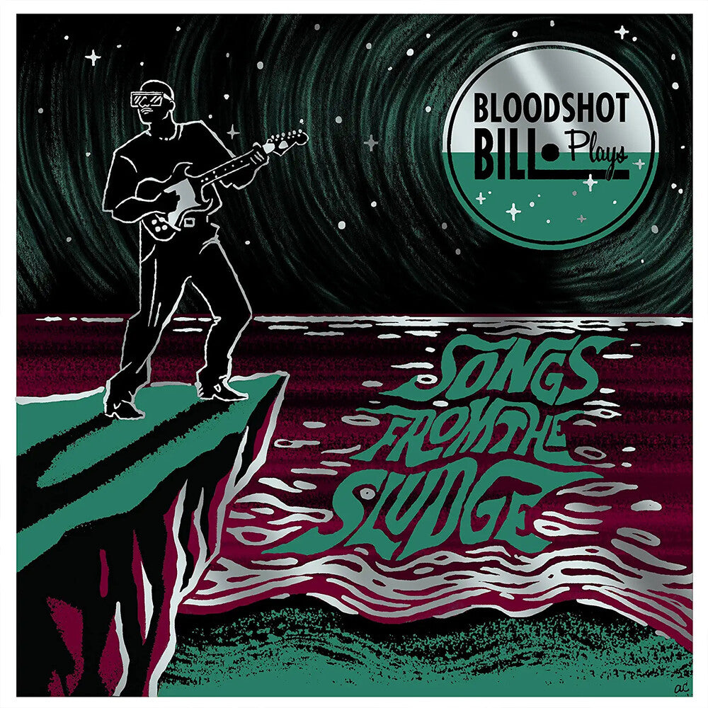 the album cover for Bloodshot Bill - Songs From The Sludge [Limited Edition]
