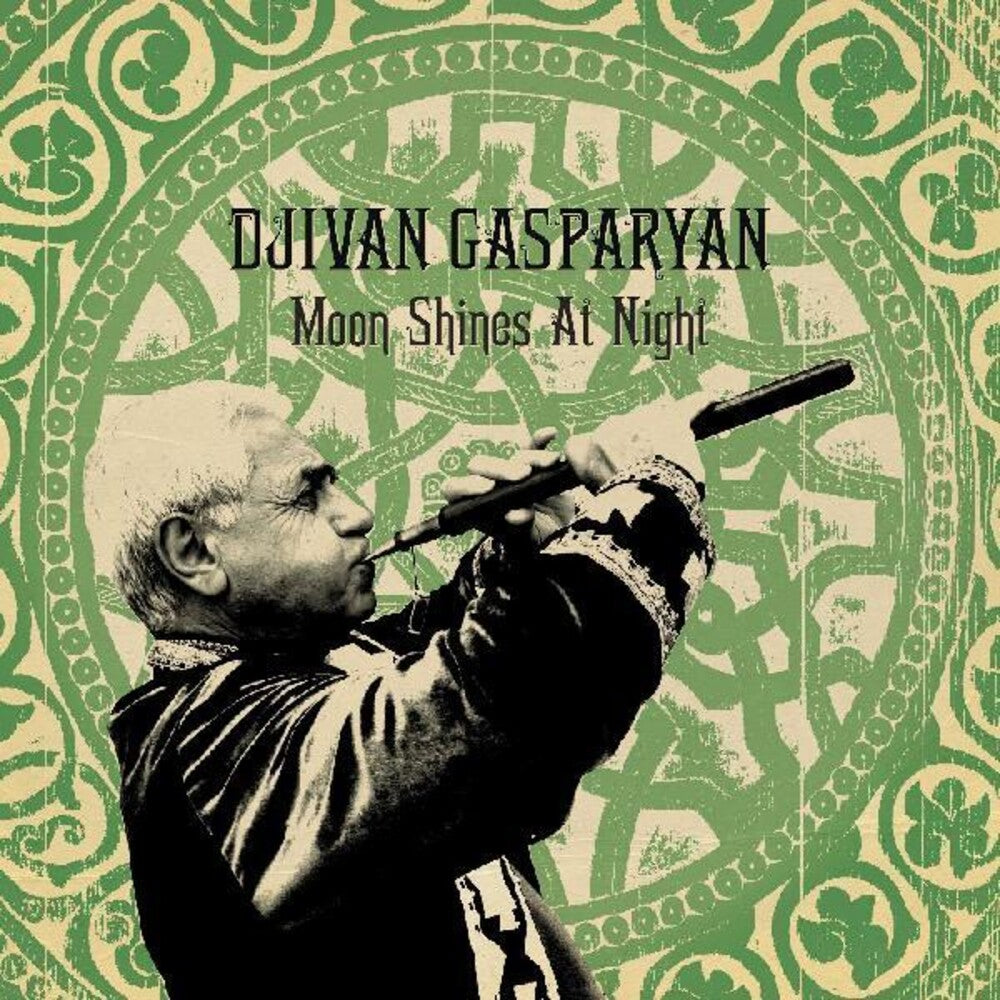 the album cover for Djivan Gasparyan - Moon Shines At Night [Download Included]