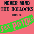 the album cover for Sex Pistols - Never Mind The Bollocks Heres The Sex Pistols [Rocktober Limited Edition Neon Green LP]