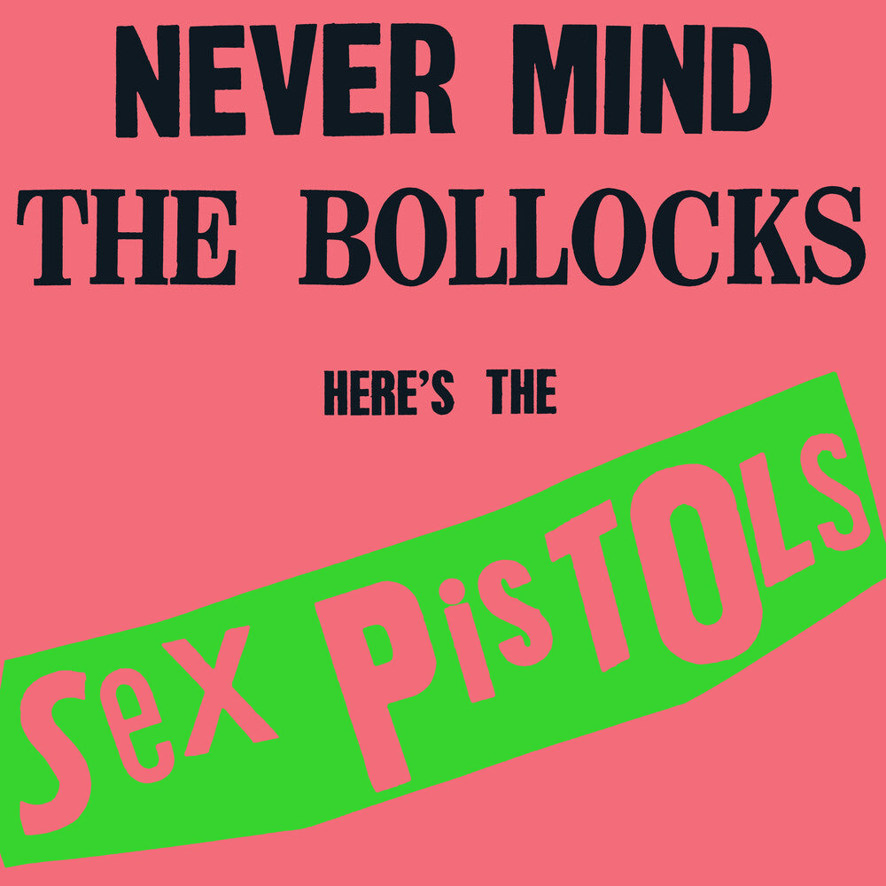 the album cover for Sex Pistols - Never Mind The Bollocks Heres The Sex Pistols [Rocktober Limited Edition Neon Green LP]
