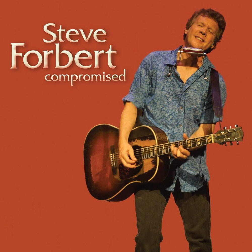 the album cover for Steve Forbert - Compromised