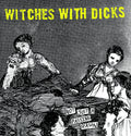 the album cover for Witches With Dicks - Not Just A Passing Season
