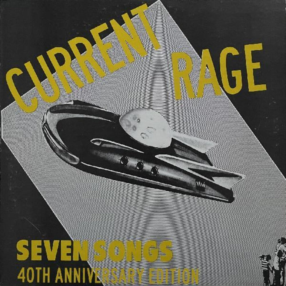 the album cover for Current Rage - Seven Songs: 40th Anniversary Expanded Edition [Clear Highlighter LP]