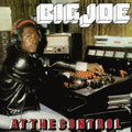 the album cover for Big Joe - At The Control (Uk)