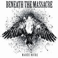 the album cover for Beneath The Massacre - MAREE NOIRE