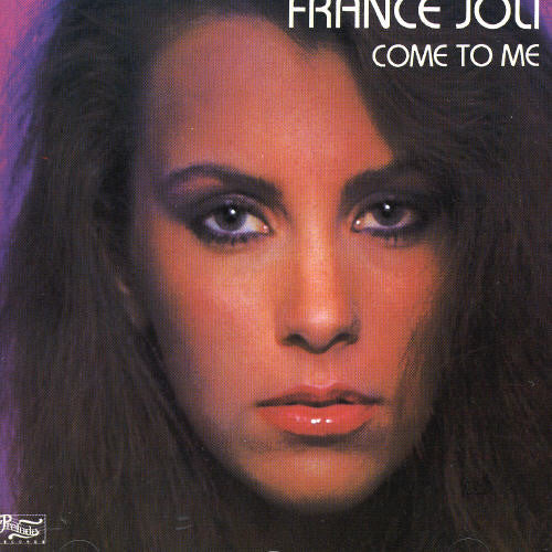 the album cover for France Joli - Come to Me