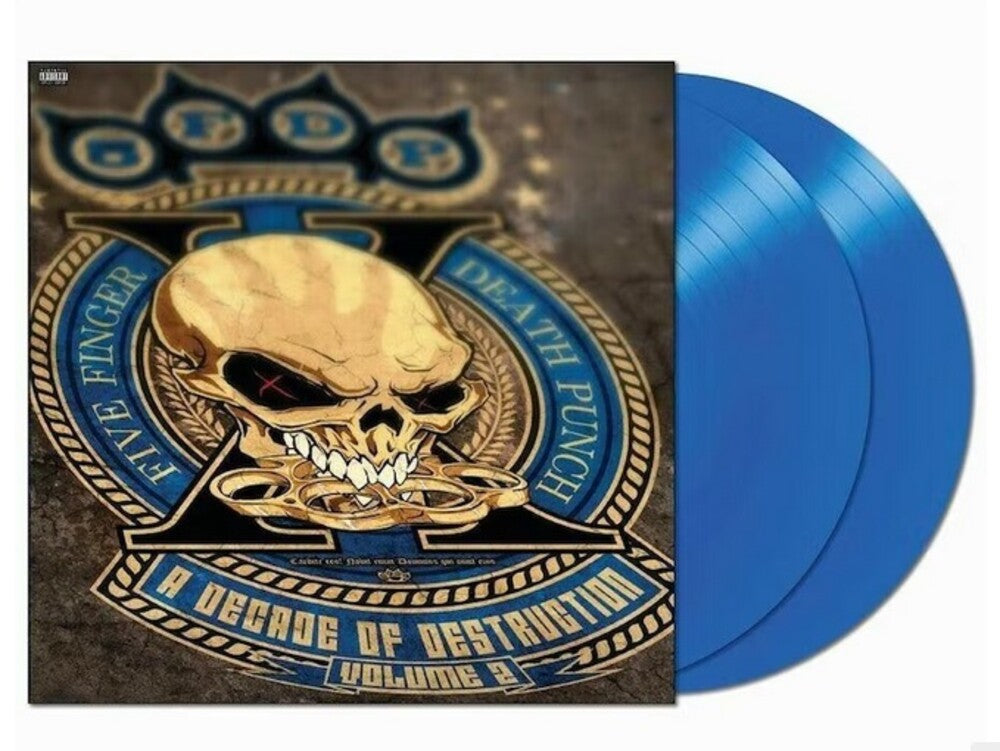 the album cover for Five Finger Death Punch - A Decade Of Destruction, Vol 2 - Cobalt Blue [Limited Edition]
