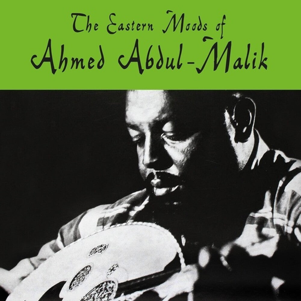 the album cover for Ahmed Abdul-Malik - The Eastern Moods Of Ahmed Abdul-Malik