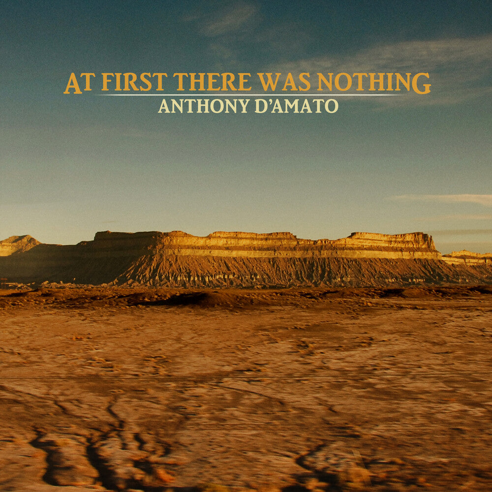 the album cover for Anthony D'amato - At First There Was Nothing [Digipak]