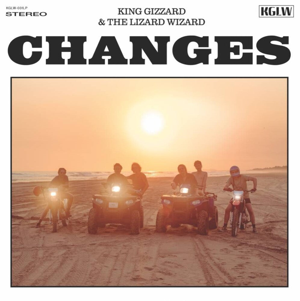 the album cover for King Gizzard & The Lizard Wizard - Changes [Limited Edition Exploding Sun LP]