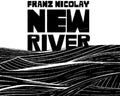 the album cover for Franz Nicolay - New River [Download Included]