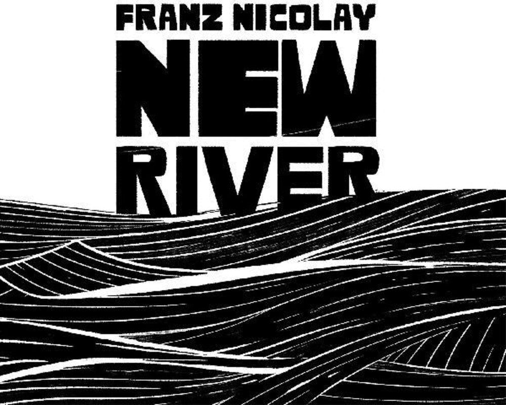 the album cover for Franz Nicolay - New River [Download Included]