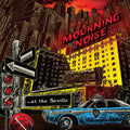 the album cover for Mourning Noise - At The Seville - Blue (Blue) [Colored Vinyl]