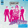 the album cover for Silver Sun - Neo Wave [Import LP]
