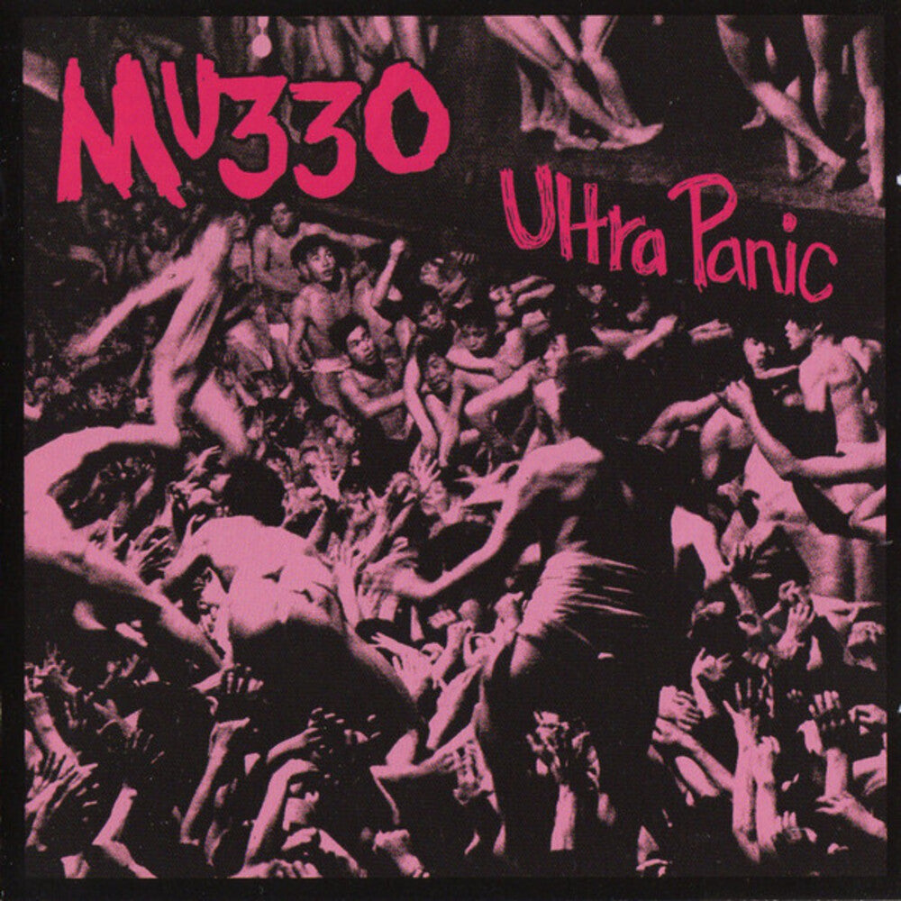 the album cover for Mu330 - Ultra Panic