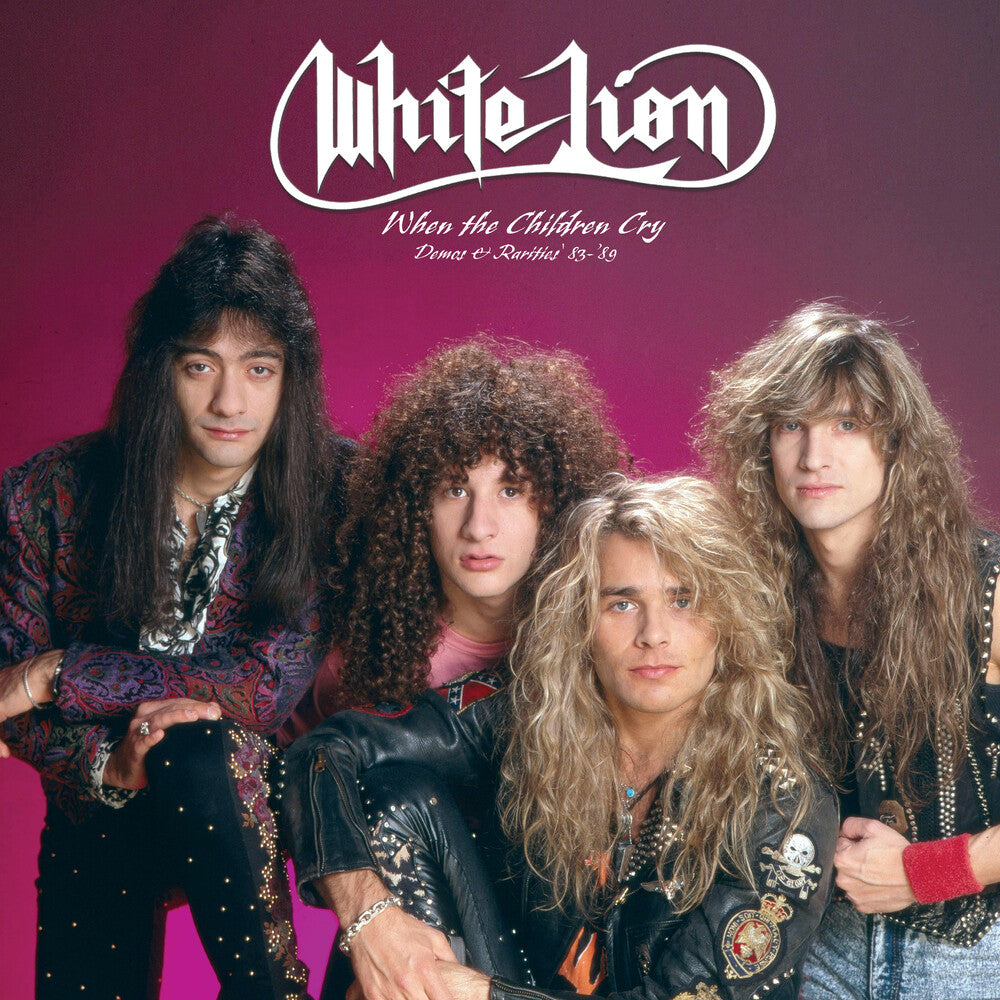 the album cover for White Lion - When The Children Cry - Demos & Rarities '83-'89