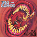 the album cover for Vio-Lence - Eternal Nightmare