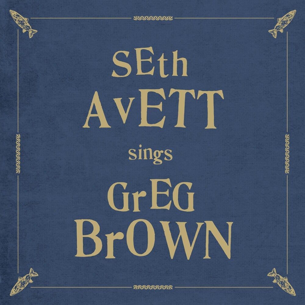 the album cover for Seth Avett - Seth Avett Sings Greg Brown [Indie Exclusive limited Edition Opaque Maroon LP]
