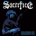 the album cover for Sacrifice - SOLDIERS OF MISFORTUNE