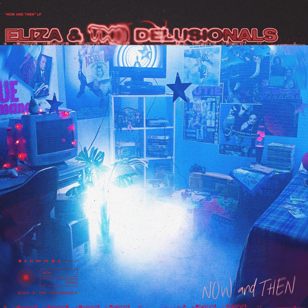 the album cover for Eliza & the Delusionals - Now And Then