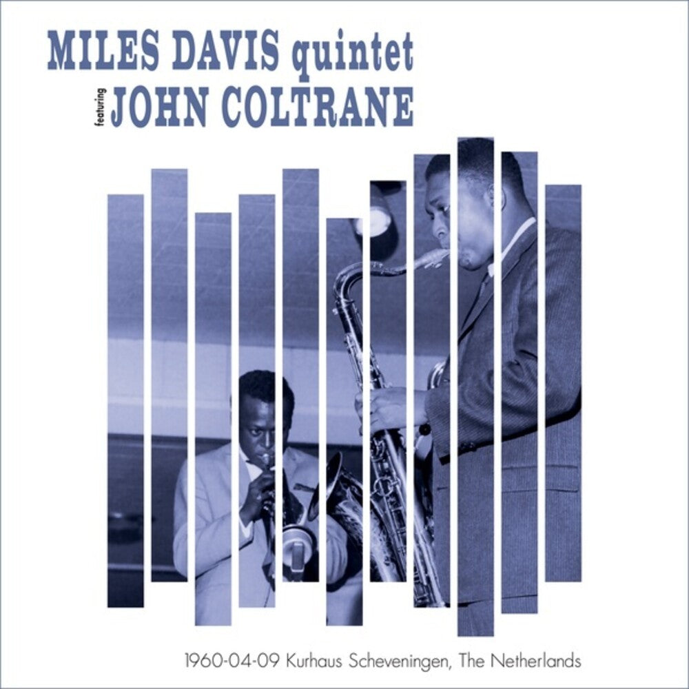 the album cover for Davis, Miles / Coltrane, John - 1960-04-09 Kurhaus Scheveningen, The Netherlands