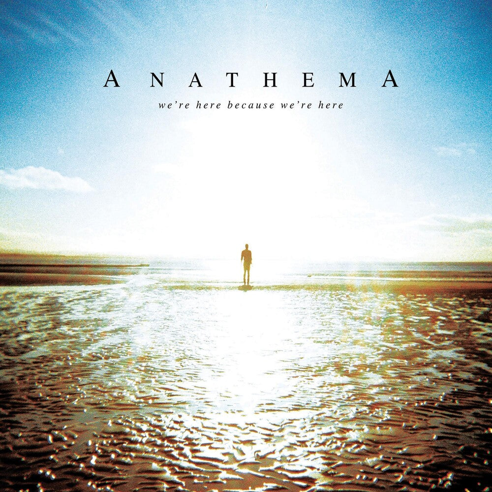 the album cover for Anathema - We're Here Because We're Here
