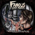 the album cover for Famous Last Words - TWO-FACED CHARADE