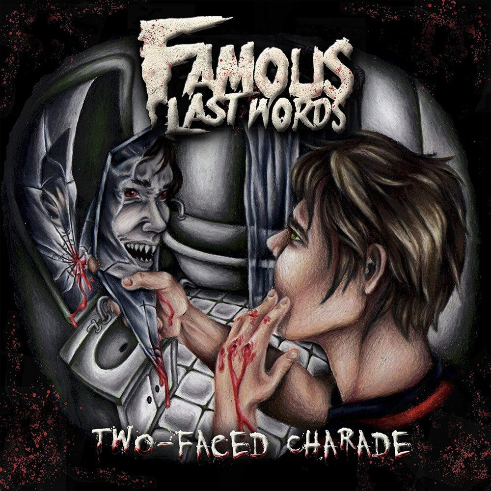 the album cover for Famous Last Words - TWO-FACED CHARADE