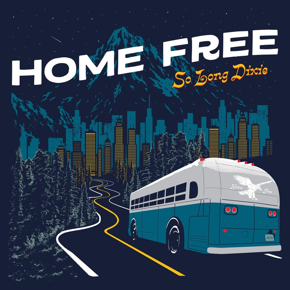 the album cover for Home Free - So Long Dixie