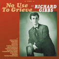 the album cover for Richard Gibbs - No Use To Grieve - Red