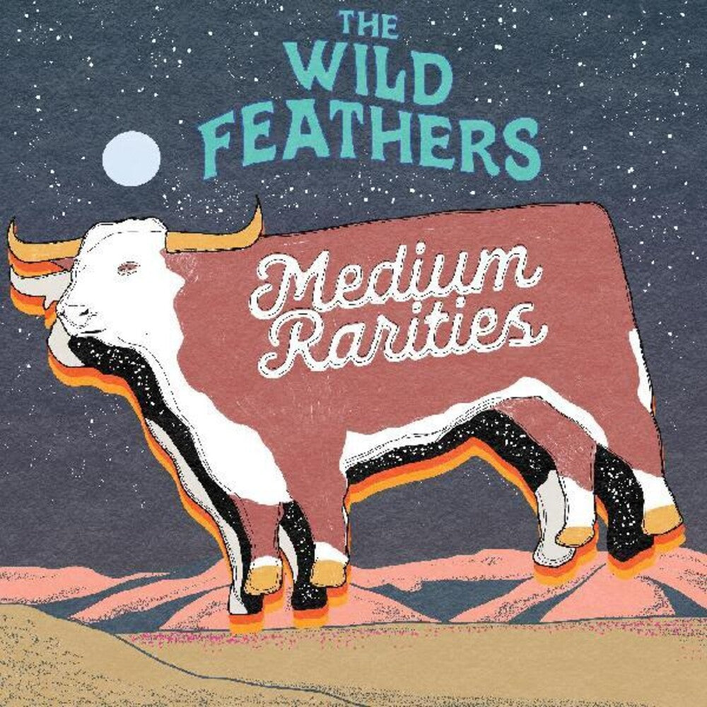 the album cover for The Wild Feathers - Medium Rarities [Medium Rare Meat LP]