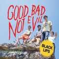 the album cover for The Black Lips - Good Bad Not Evil: Deluxe Edition [2LP]