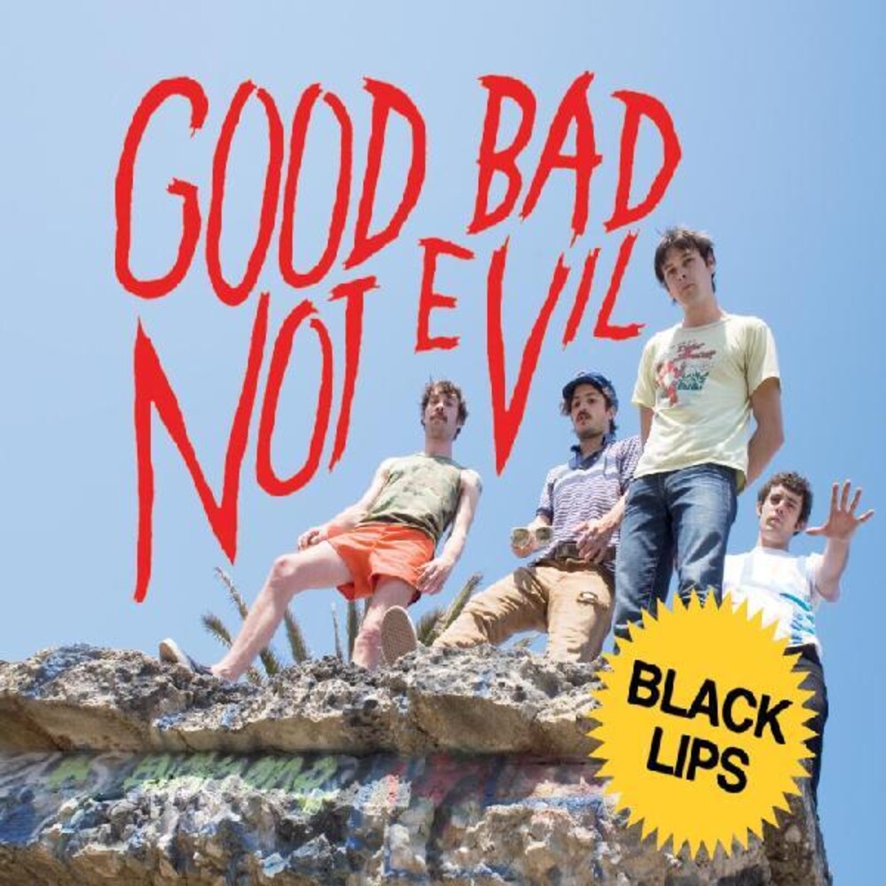 the album cover for The Black Lips - Good Bad Not Evil: Deluxe Edition