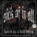 the album cover for Sick Of It All - BASED ON A TRUE STORY